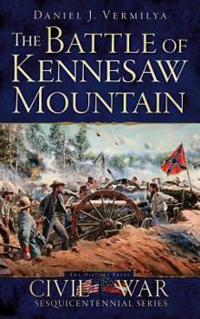 Hardcover The Battle of Kennesaw Mountain Book