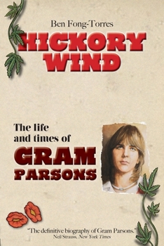 Paperback Hickory Wind - The Biography of Gram Parsons Book