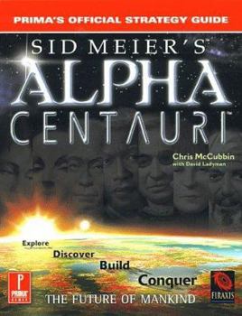Paperback Sid Meier's Alpha Centauri: Prima's Official Strategy Guide Book