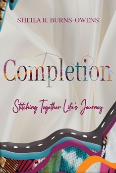 Paperback Completion: Stitching Together Life's Journey Book