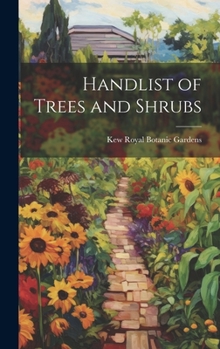 Hardcover Handlist of Trees and Shrubs Book