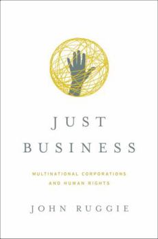 Hardcover Just Business: Multinational Corporations and Human Rights Book