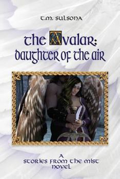 The Avalar: Daughter of the Air - Book  of the Stories from the Mist