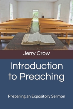 Paperback Introduction to Preaching: Preparing an Expository Sermon Book