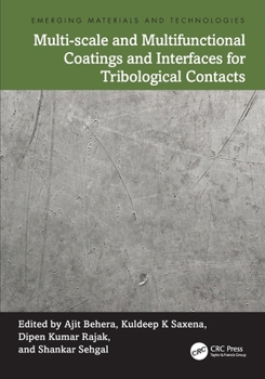 Paperback Multi-Scale and Multifunctional Coatings and Interfaces for Tribological Contacts Book
