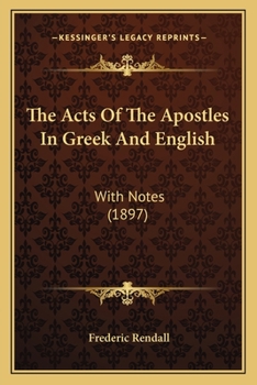Paperback The Acts Of The Apostles In Greek And English: With Notes (1897) Book
