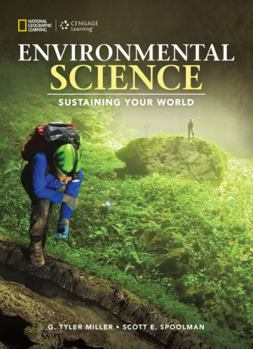 Hardcover Environmental Science: Sustaining Your World: Sustaining Your World Book
