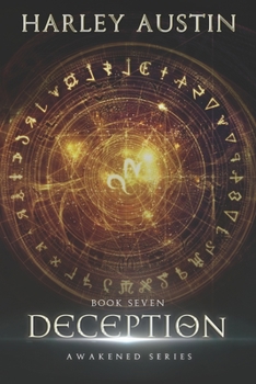 Deception (Awakened Series) - Book #7 of the Awakened