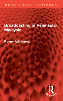 Paperback Broadcasting in Peninsular Malaysia Book