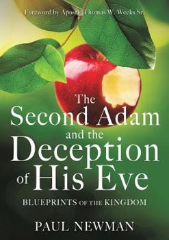 Paperback The Second Adam and the Deception of His Eve Book