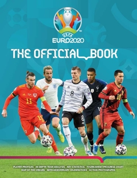 Paperback Uefa Euro 2020: The Official Book: The Complete Authorized Tournament Guide Book