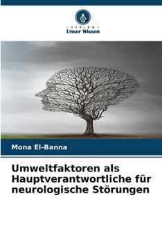 Paperback Umweltfaktoren als Hauptverantwortliche für neurologische Störungen [German] Book