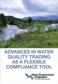 Paperback Advances in Water Quality Trading as a Flexible Compliance Tool Book