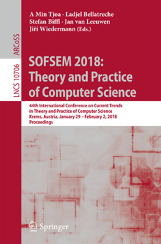 Paperback Sofsem 2018: Theory and Practice of Computer Science: 44th International Conference on Current Trends in Theory and Practice of Computer Science, Krem Book
