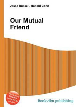 Our Mutual Friend