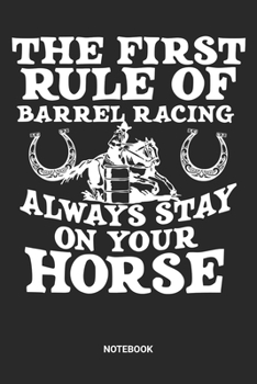 Notebook: Dotted Lined Barrel Racing Themed Notebook (6x9 inches) ideal as a Chasing Cans Cloverleaf Journal. Perfect as a Horse Riding Book for all ... Lovers. Great gift for Kids, Men and Women