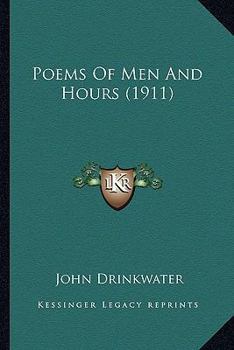 Poems Of Men And Hours (1911)