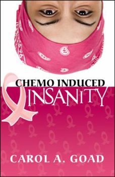 Paperback Chemo Induced Insanity Book