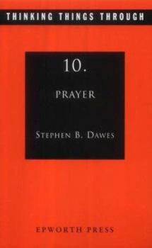 Paperback Thinking Things Through 10: Prayer Book