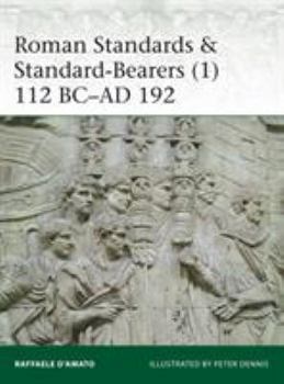 Paperback Roman Standards & Standard-Bearers (1): 112 BC-AD 192 Book