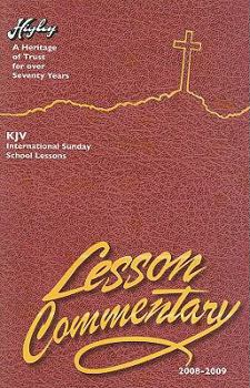 Paperback The Higley Lesson Commentary: Based on the International Sunday School Lessons, King James Version, 76th Annual Volume Book