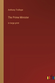 Paperback The Prime Minister: in large print Book