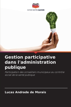 Paperback Gestion participative dans l'administration publique [French] Book