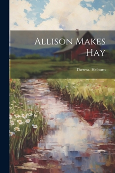 Paperback Allison Makes Hay Book