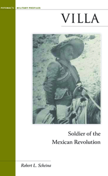 Hardcover Villa: Soldier of the Mexican Revolution Book