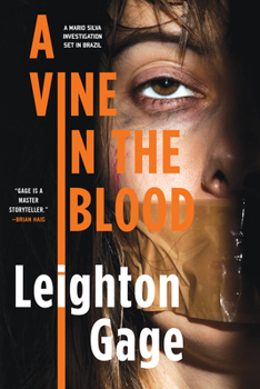 A Vine in the Blood - Book #5 of the Chief Inspector Mario Silva