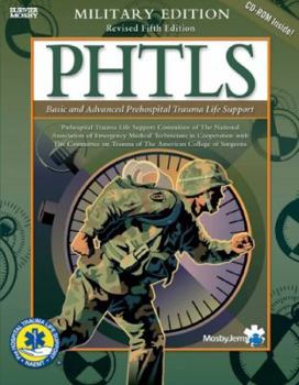 Paperback Phtls Basic and Advanced Prehospital Trauma Life Support: Military Version Book
