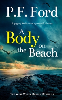 Paperback A BODY ON THE BEACH a gripping Welsh crime mystery full of twists Book