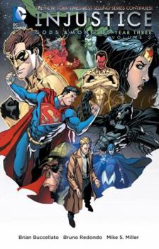 Injustice: Gods Among Us Year Three Vol. 2 - Book #7 of the DC Injustice Universe Reading Order