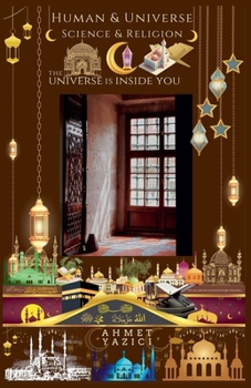 Paperback Human and Universe, The Universe is Inside You: Science and Religion Book