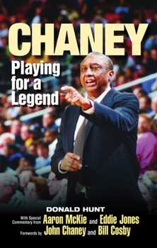 Hardcover Chaney: Playing for a Legend Book