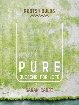 Paperback Pure - Juicing for Life Book