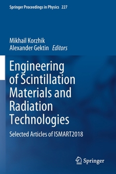Paperback Engineering of Scintillation Materials and Radiation Technologies: Selected Articles of Ismart2018 Book