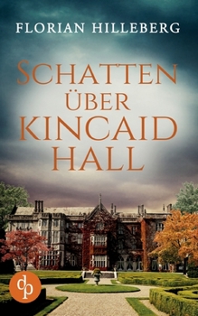 Paperback Schatten über Kincaid Hall [German] Book