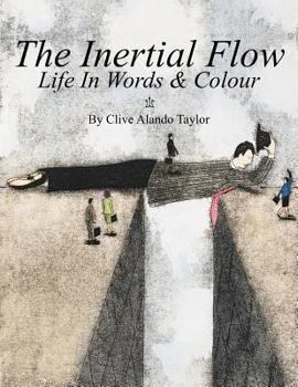 Paperback The Inertial Flow: Life in Words & Colour Book