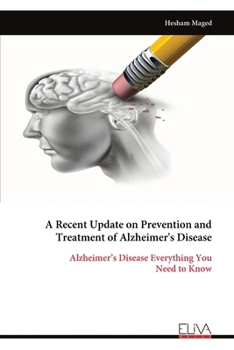 Paperback A Recent Update on Prevention and Treatment of Alzheimer's Disease Book
