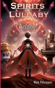 Spirits of Lullaby: Wisdom
