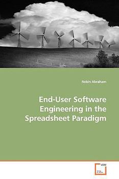 Paperback End-User Software Engineering in the Spreadsheet Paradigm Book