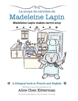 Hardcover La soupe de carottes de Madeleine Lapin Book