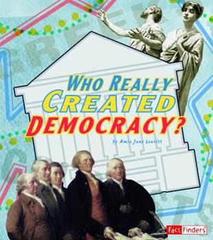 Paperback Who Really Created Democracy? Book