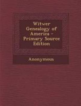 Paperback Witwer Genealogy of America Book