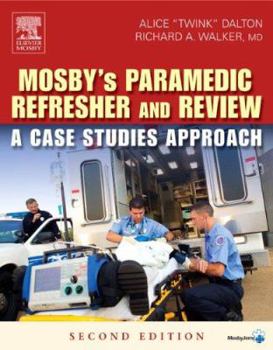 Paperback Mosby's Paramedic Refresher and Review: A Case Studies Approach Book