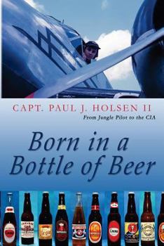 Paperback Born In A Bottle Of Beer Book