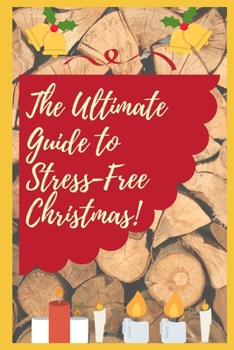 The Ultimate Guide to Stress-Free Christmas: Wooden Theme Xmas Planner. Organize&Schedule Your Shopping. Plan Your Christmas Activities. Plan All The Festive Details: Recipes, Cards, Gifts, etc. Recor