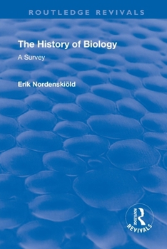 Revival: The History of Biology (1929): A Survey