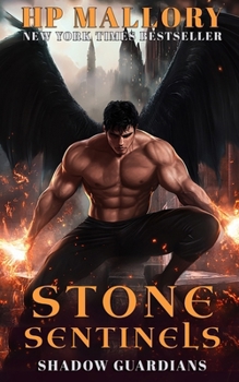 Stone Sentinels: A fantasy reverse harem romance series (Shadow Guardians)